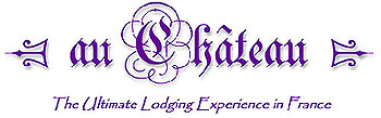 Au Château, 'historic, luxury lodging in France'